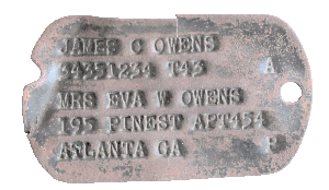 'Dog Tag' 1943 found at crash location - 34351234 - T/Sgt. - Asst. Engineer / Waist Gunner - James Carl Owens