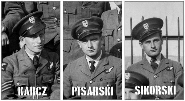 Sgt. Ludwik Karcz - Sgt. Stanisław Pisarski - Sgt. Henryk Franciszek Sikorski