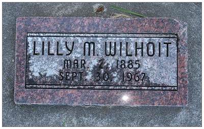 Headstone Lilly M. Wilhoit - 1885 - 1967