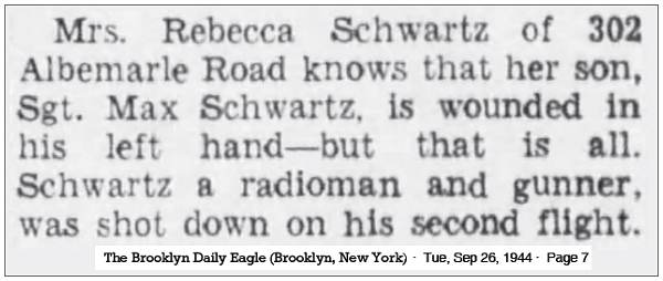 Newsclip - S/Sgt. Max Schwartz - Rebecca Schwartz (mother), 302 Albemarle Road, Brooklyn