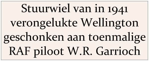 1970 - Wellington stuurwiel 1941 geschonken aan toenmalige RAF piloot W. R. Garrioch