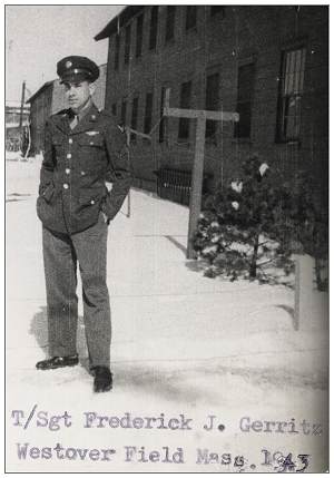 T/Sgt. Fred Gerritz - Westover Field, MA - 1943